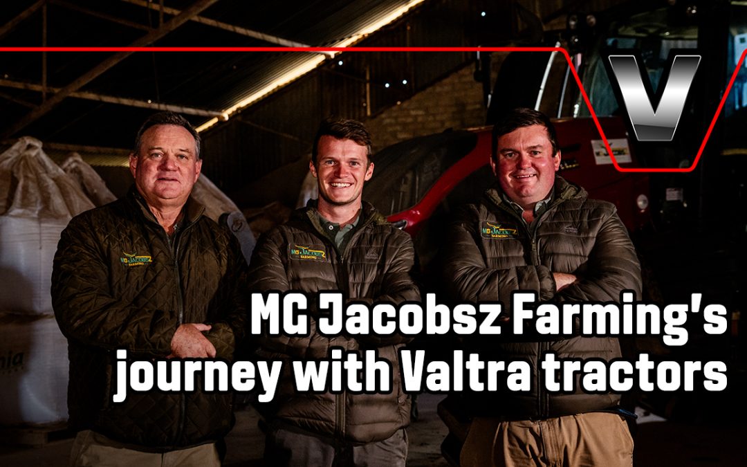 Harness versatility: MG Jacobsz Farming’s journey with Valtra tractors